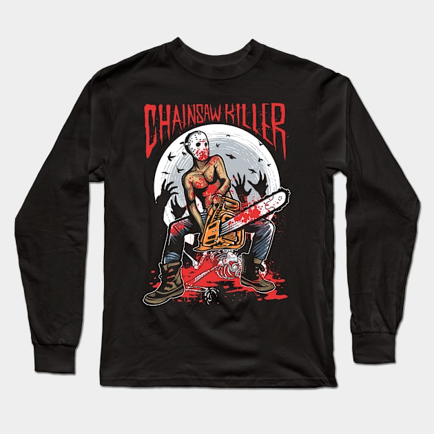 ChainsawKiller Long Sleeve T-Shirt by Dark Planet Tees